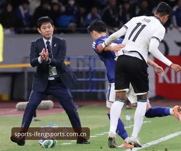 森保一揭秘世界杯备战新策略：U19实战演练效率超友谊赛——凤凰体育中国官方品牌聚合地最新动态